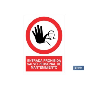 Entrada prohibida salvo personal de mantenimiento